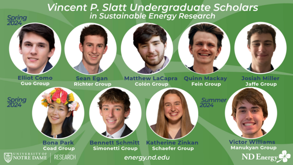 ND Energy Selects Nine Undergraduate Students to Receive Vincent P. Slatt Fellowships 