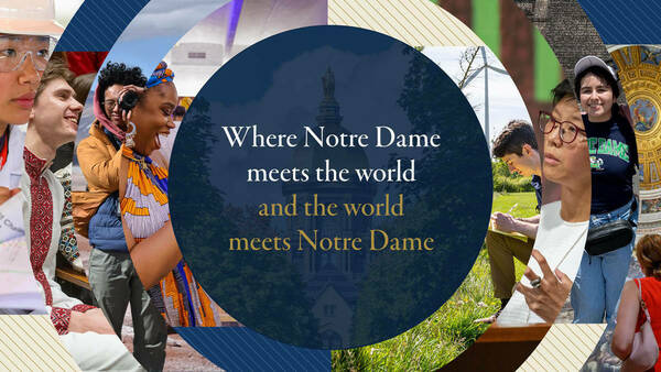 Notre Dame International extends global outreach  and presence with new name: Notre Dame Global