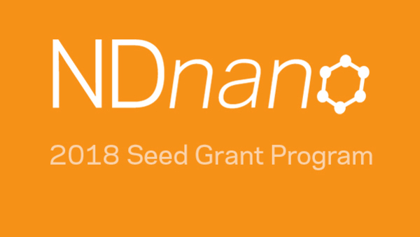 NDnano announces 2018 Seed Grant Program recipients